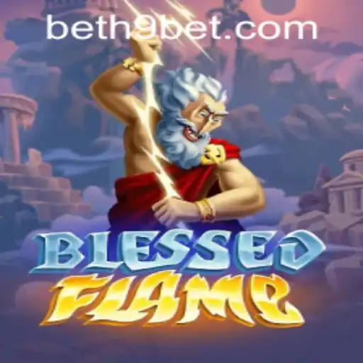 Discovering the Excitement of BlessedFlame