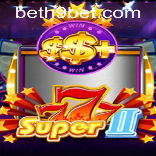 Exploring Super777II: A Thrilling Journey with h9bet PH Login
